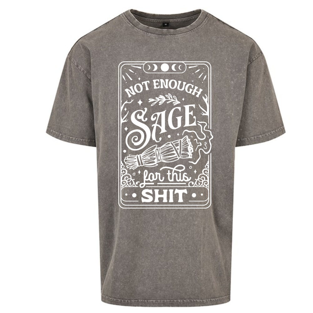 Not Enough Sage for this Sh*t Tarot Oversized T-shirt