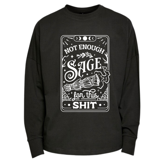 Not Enough Sage Long Sleeve Premium Oversized T-shirt