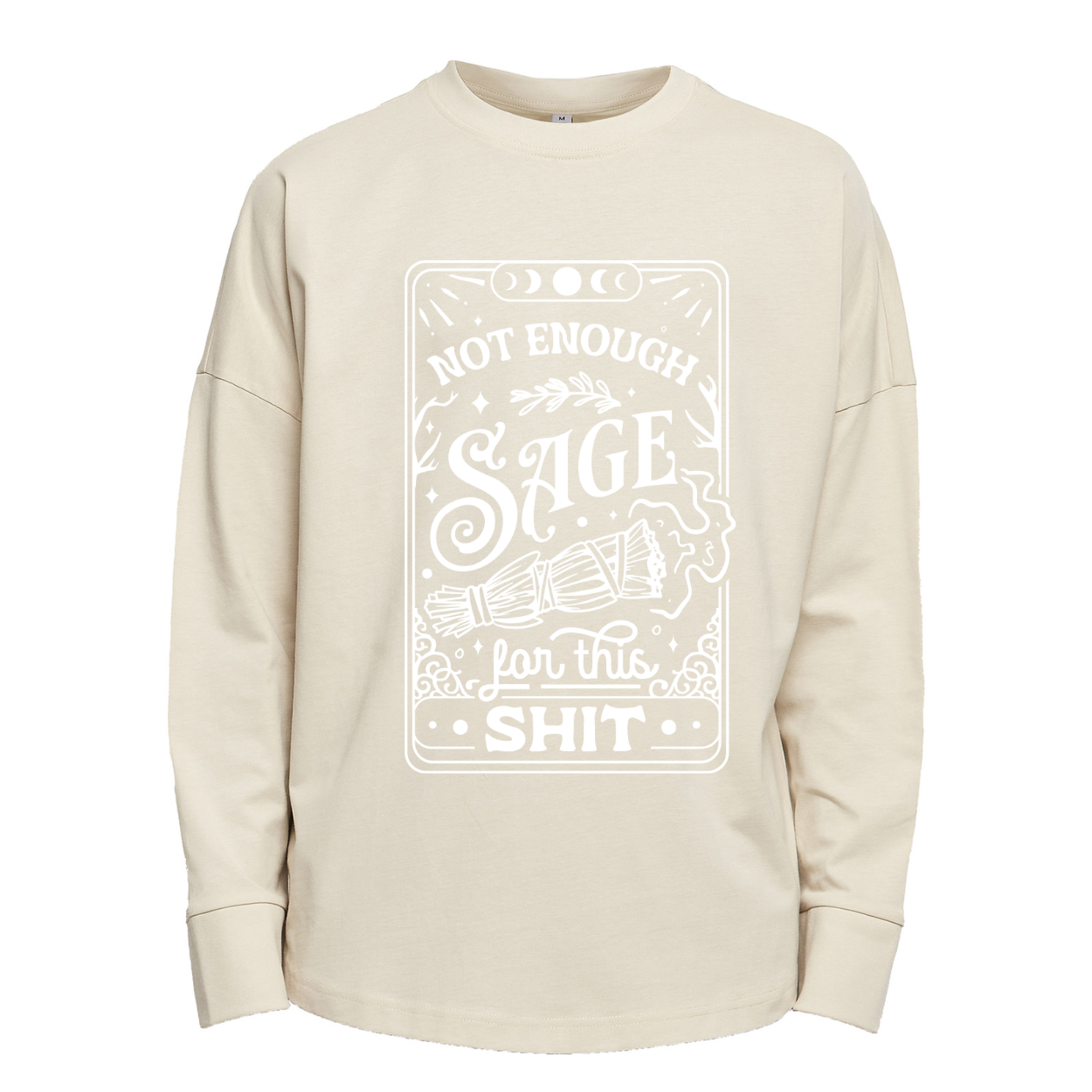 Not Enough Sage Long Sleeve Premium Oversized T-shirt