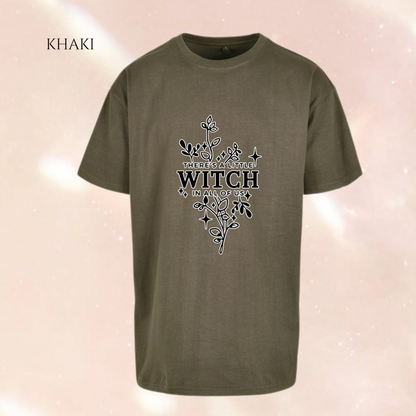 There's a Little Witch in All of Us Premium Oversized Short Sleeve T-shirt
