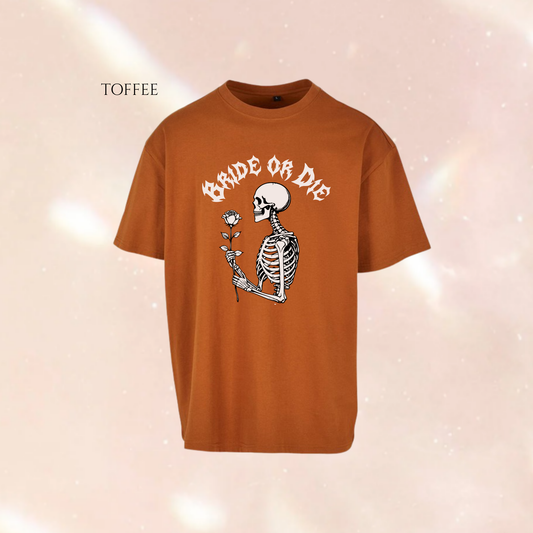 Bride or Die Skull Alternative Text Oversized Short Sleeve T-shirt