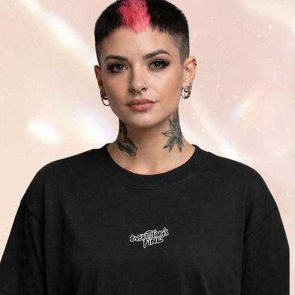 Everything's Fine Alternative Oversized T-shirt