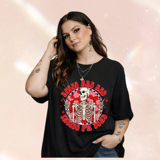 Roses are Red Inside Im dead Alternative Valentines Oversized T-shirt