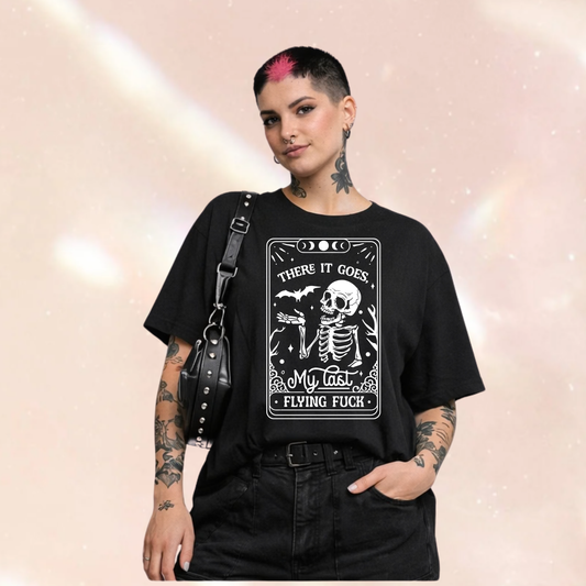 There Goes My Last Flying F*ck Tarot Oversized T-shirt