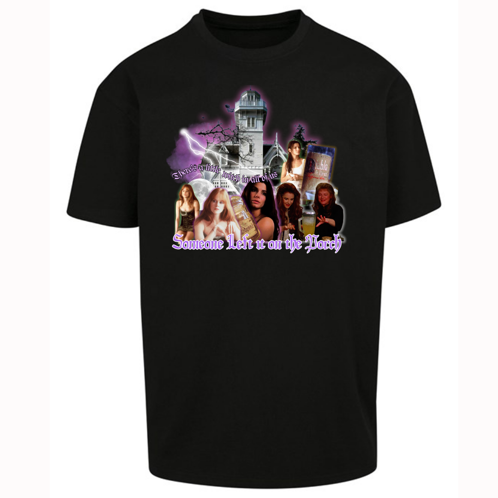 Someone left it on the porch practical magic printed Oversized T-shirt